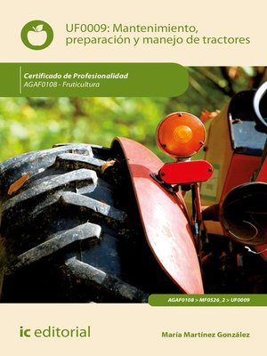 cover image of Mantenimiento, preparación y manejo de tractores. AGAF0108